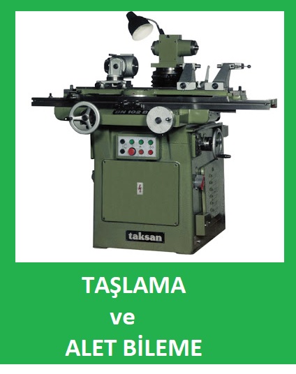 089 - TAŞLAMA VE ALET BİLEME